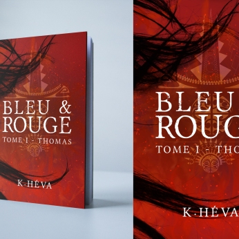 Bleu&Rouge tome I : Thomas par K.Héva